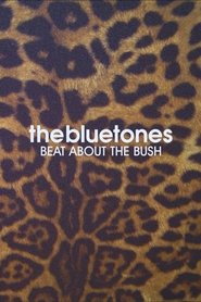 The Bluetones: Beat About The Bush movie poster