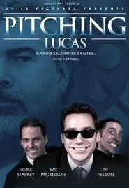 Pitching Lucas movie poster