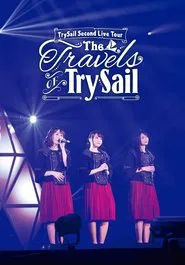 TrySail Second Live Tour “The Travels Of Trysail” movie poster