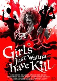Girls Just Wanna Kill movie poster