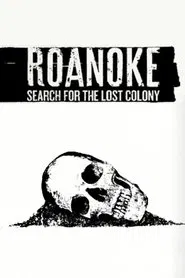 Roanoke: Search for the Lost Colony movie poster