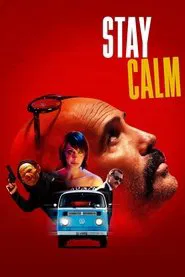 Stay Calm movie poster