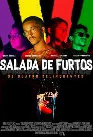 Salada de Furtos: Os Quatro Delinquentes movie poster