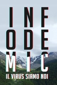 Infodemic : il virus siamo noi movie poster
