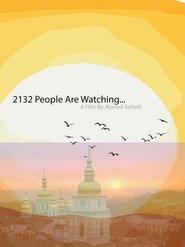 2132 People are Watching movie poster