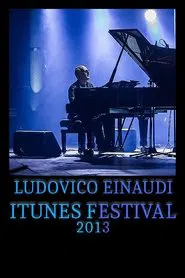 Ludovico Einaudi - iTunes Festival movie poster