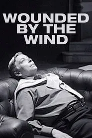 Wounded by the Wind movie poster
