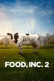 Food, Inc. 2 movie poster