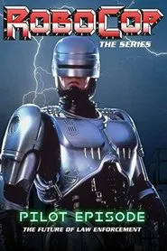 RoboCop: The Future of Law Enforcement movie poster