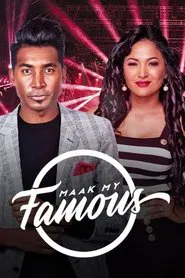 Maak My Famous tv show poster