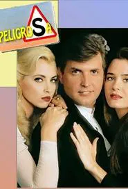 Peligrosa tv show poster