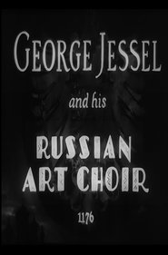 George Jessel and His Russian Art Choir movie poster