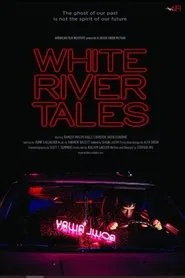 White River Tales movie poster