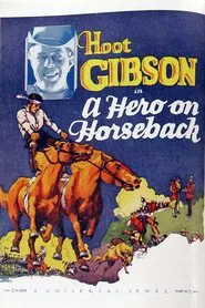 A Hero on Horseback movie poster