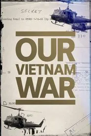 Our Vietnam War tv show poster