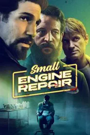 Small Engine Repair movie poster