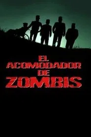 El acomodador de zombis movie poster