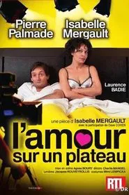 L'Amour sur un plateau movie poster