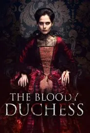 The Bloody Duchess tv show poster