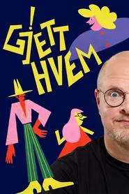 Poster da série Gjett hvem!