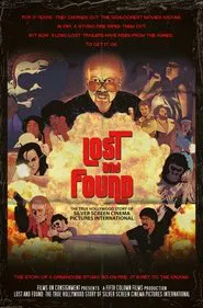 Poster do filme Lost & Found: The True Hollywood Story of Silver Screen Cinema Pictures International