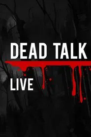 Dead Talk Live tv show poster