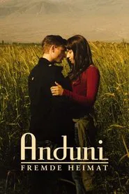 Anduni - Fremde Heimat movie poster