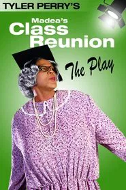 Madea's Class Reunion - The Play movie poster
