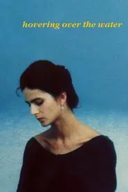 Hovering Over the Water movie poster