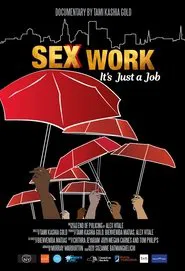 Sex Work: It's Just a Job movie poster