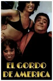 El gordo de América movie poster