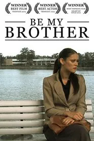 Be My Brother movie poster