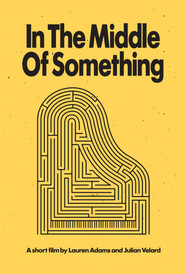 In The Middle Of Something movie poster