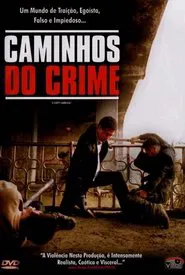 Poster do filme Caminhos do Crime