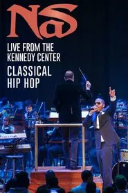 Nas: Live from the Kennedy Center movie poster