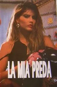 La mia preda movie poster