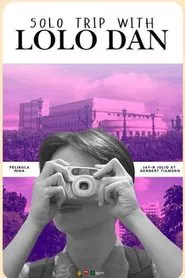 50lo Trip With Lolo Dan movie poster