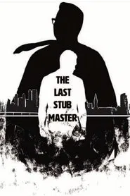 The Last Stub Master movie poster