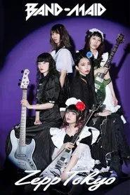 BAND-MAID - Live at ZEPP TOKYO movie poster