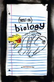 Notes on: Biology movie poster