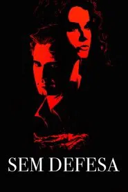 Poster do filme Sem Defesa