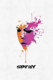 Spray movie poster