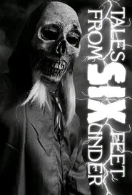 Tales From Six Feet Under movie poster