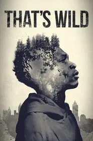 That's Wild movie poster