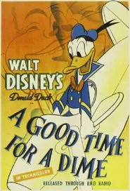 A Good Time for a Dime movie poster