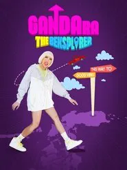 Gandara: The Beksplorer tv show poster
