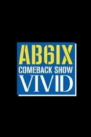 Poster da série AB6IX COMEBACK SHOW 비비드
