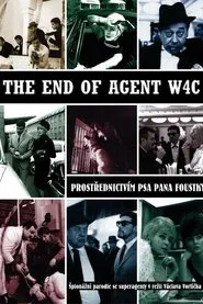 The End of Agent W4C movie poster