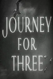 Journey for Three movie poster