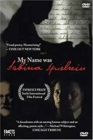 My Name Was Sabina Speilrein movie poster